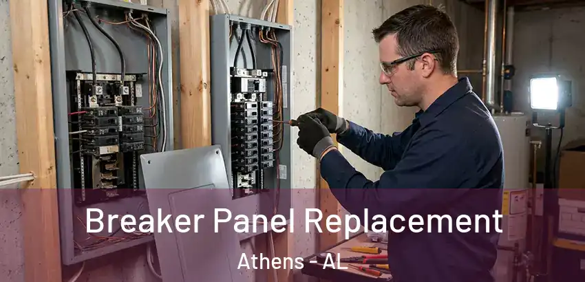  Breaker Panel Replacement Athens - AL