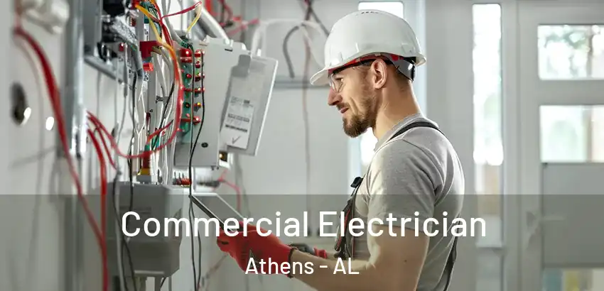  Commercial Electrician Athens - AL