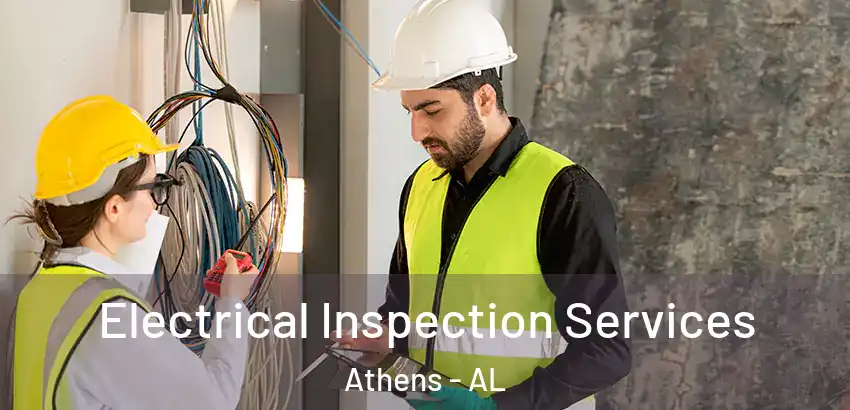  Electrical Inspection Services Athens - AL