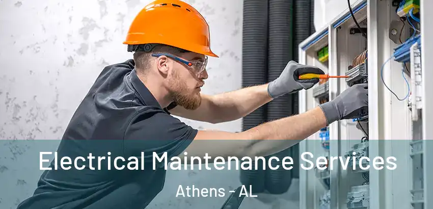  Electrical Maintenance Services Athens - AL