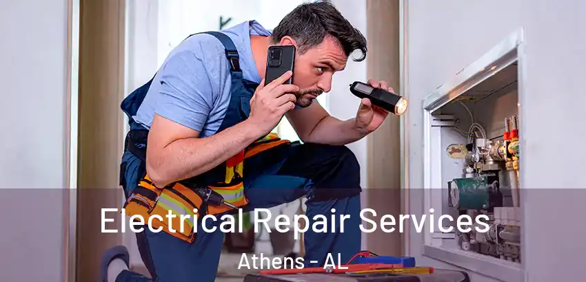 Electrical Repair Services Athens - AL