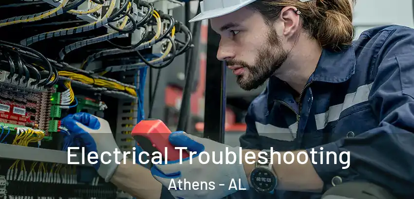  Electrical Troubleshooting Athens - AL