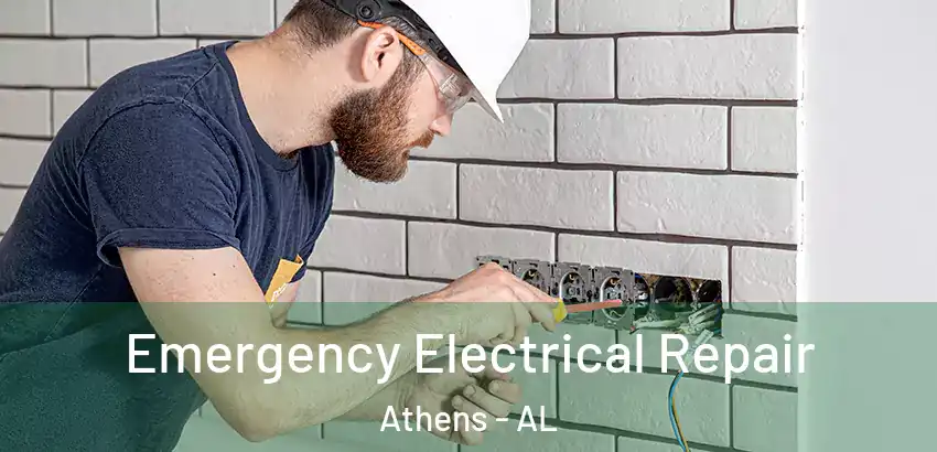  Emergency Electrical Repair Athens - AL