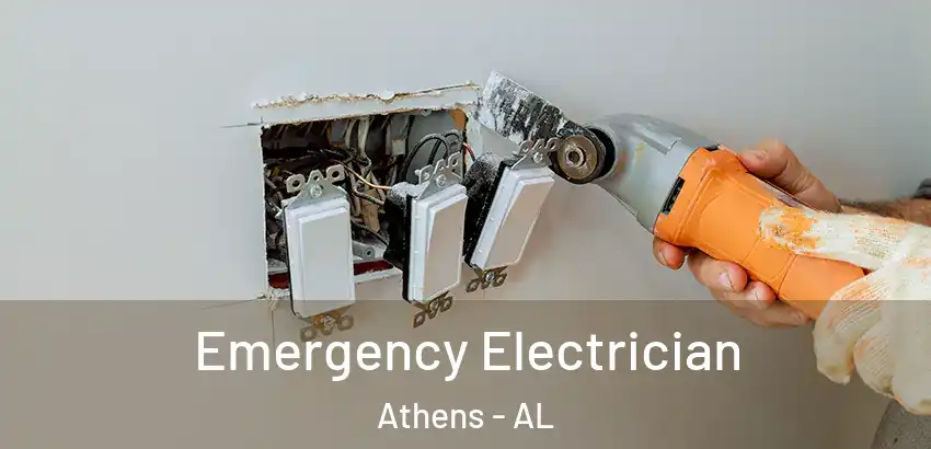 Emergency Electrician Athens - AL